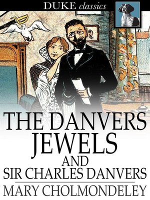 cover image of The Danvers Jewels and Sir Charles Danvers